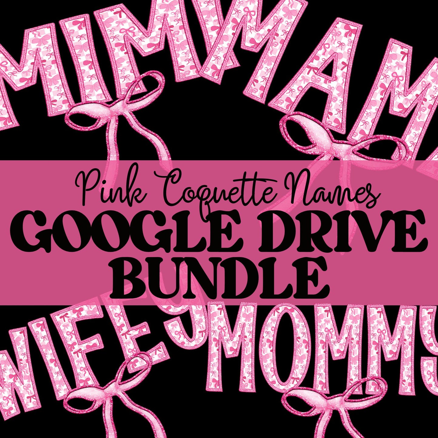 Pink Coquette Names PNG BUNDLE | Faux Embroidery Detailed Designs | PNG Google drive bundle