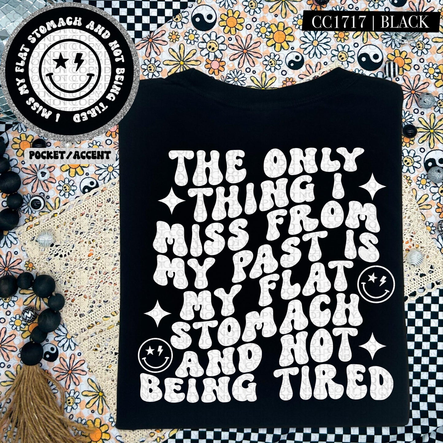 The only thing I miss from my past is my flat stomach and not being tired, wavy, funny, adulting, digital download