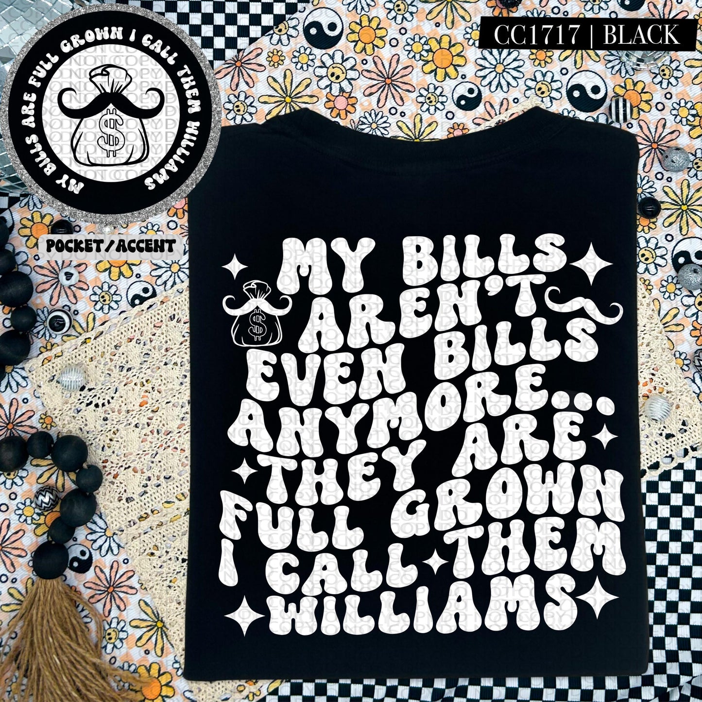 My Bills arent even bills anymore I call them Williams, full grown bills, wavy, funny, snarky, tired, digital download