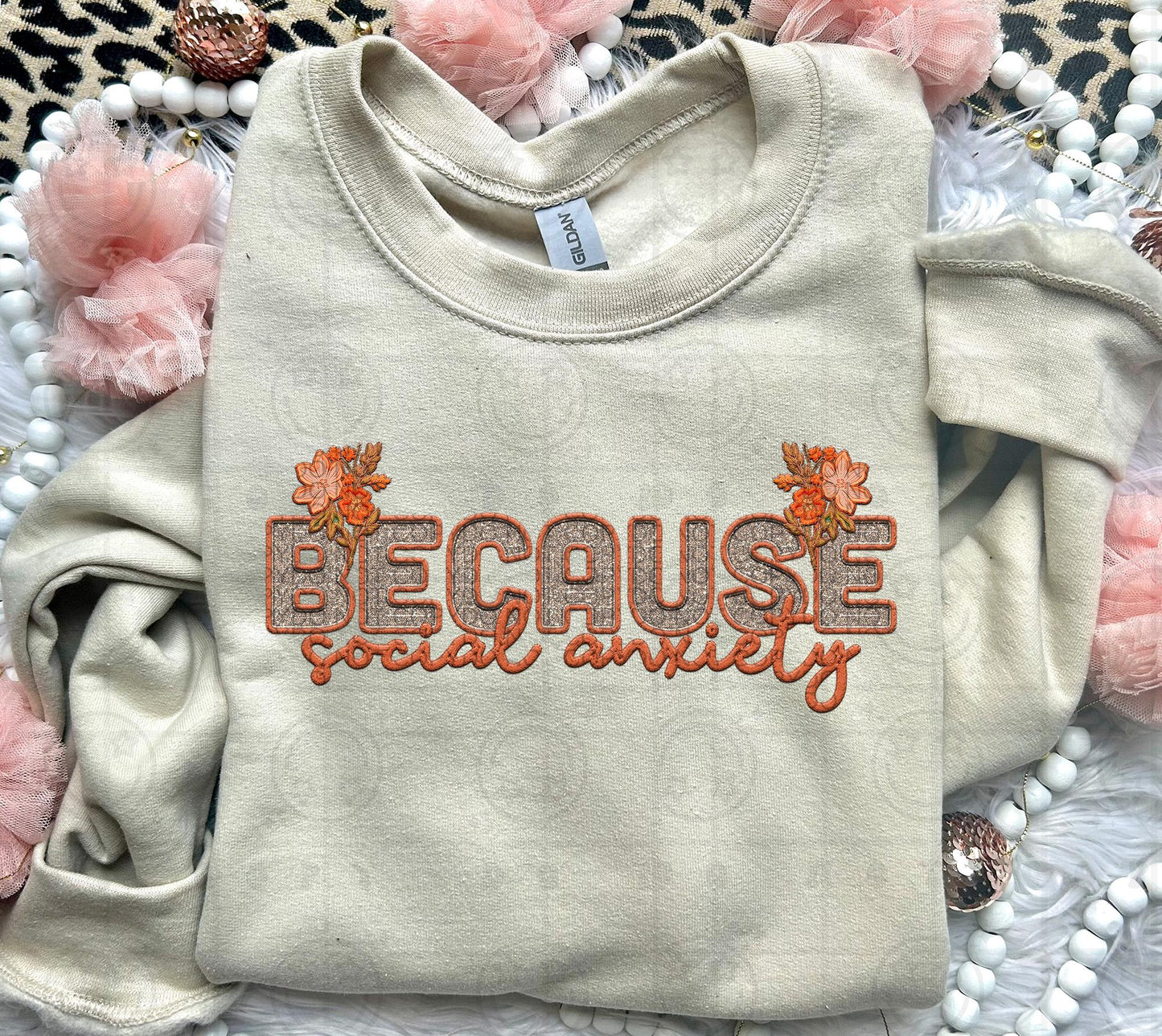 Because Social Anxiety, mental health, mental health awareness, printable faux embroidery, Snarky PNG