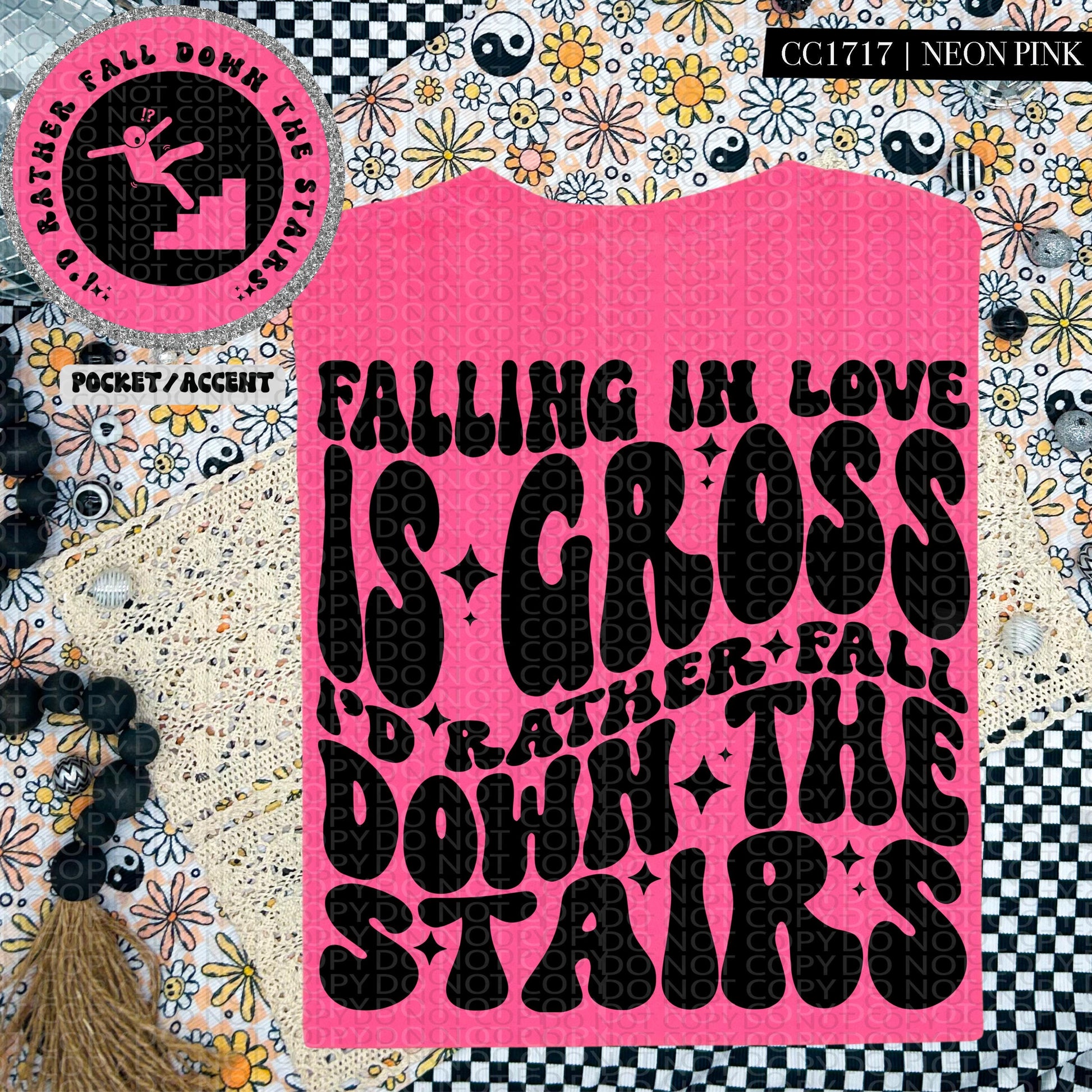 Falling in love is gross I'd rather fall down the stairs | Wavy Design, Front Pocket, Snarky PNG