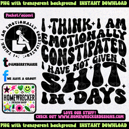 I think I am emotionally constipated | Wavy Design, Front Pocket, Snarky PNG