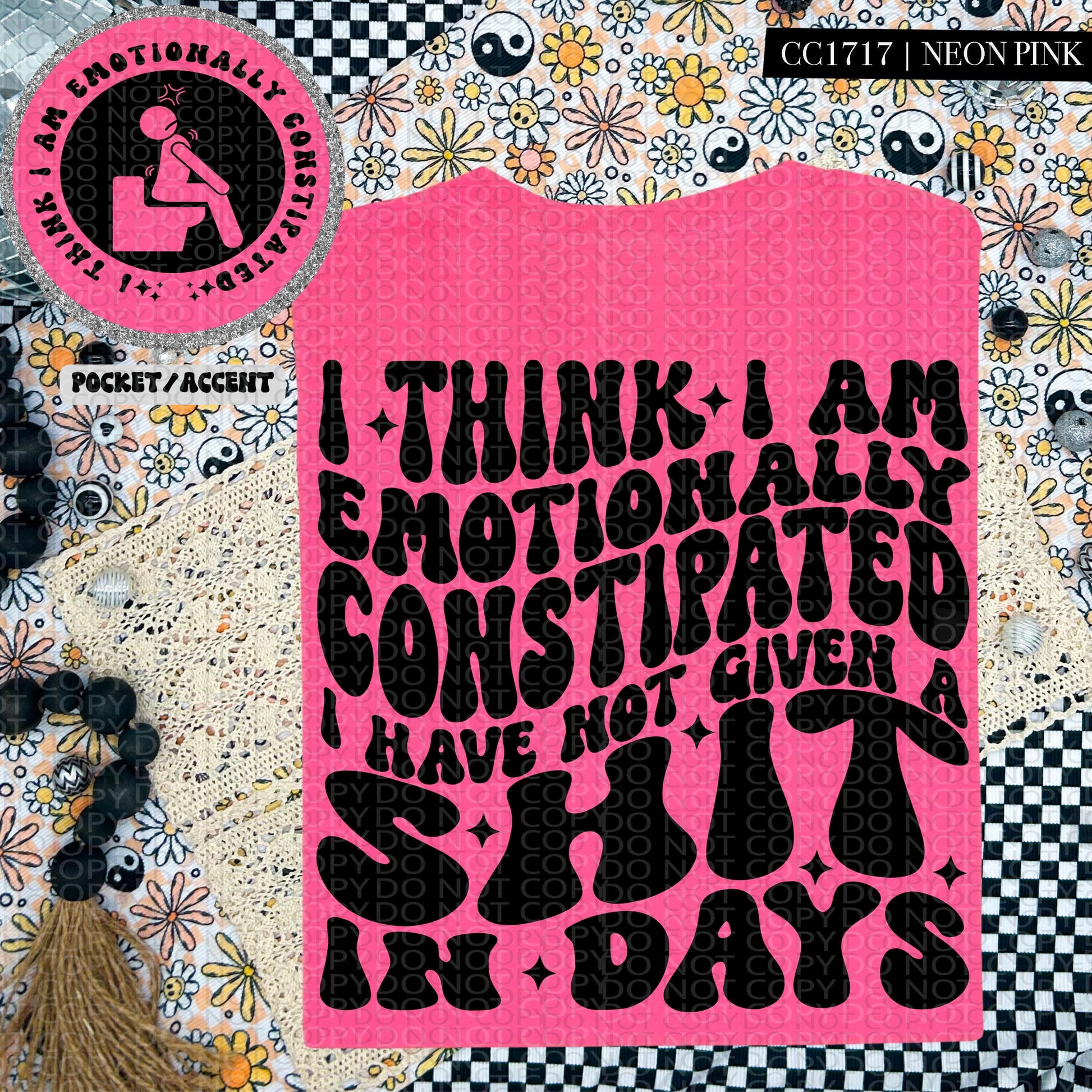 I think I am emotionally constipated | Wavy Design, Front Pocket, Snarky PNG