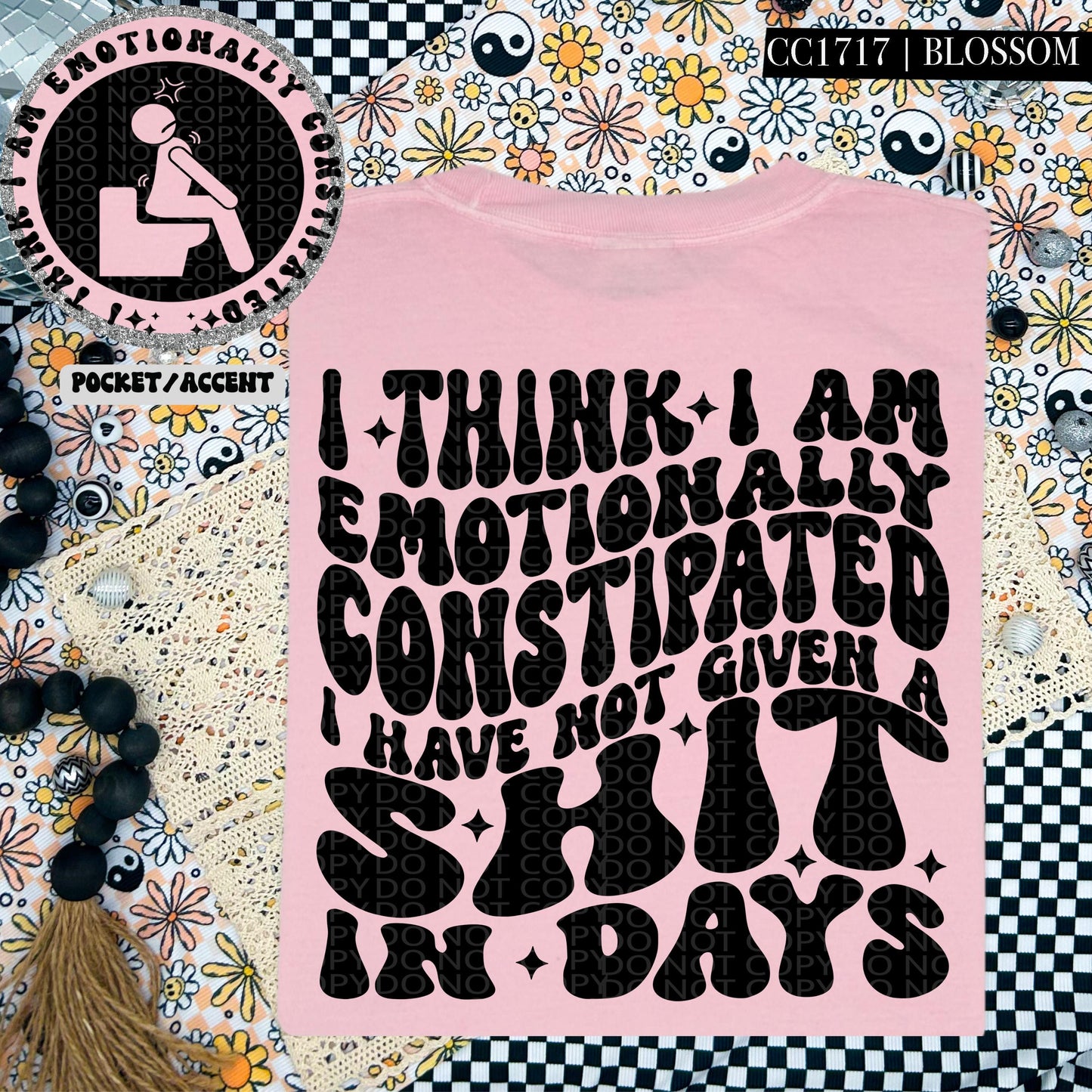 I think I am emotionally constipated | Wavy Design, Front Pocket, Snarky PNG