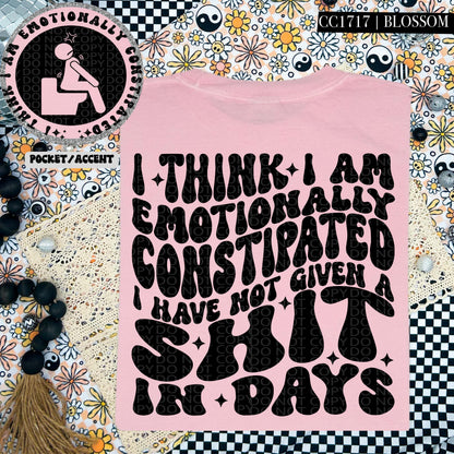 I think I am emotionally constipated | Wavy Design, Front Pocket, Snarky PNG