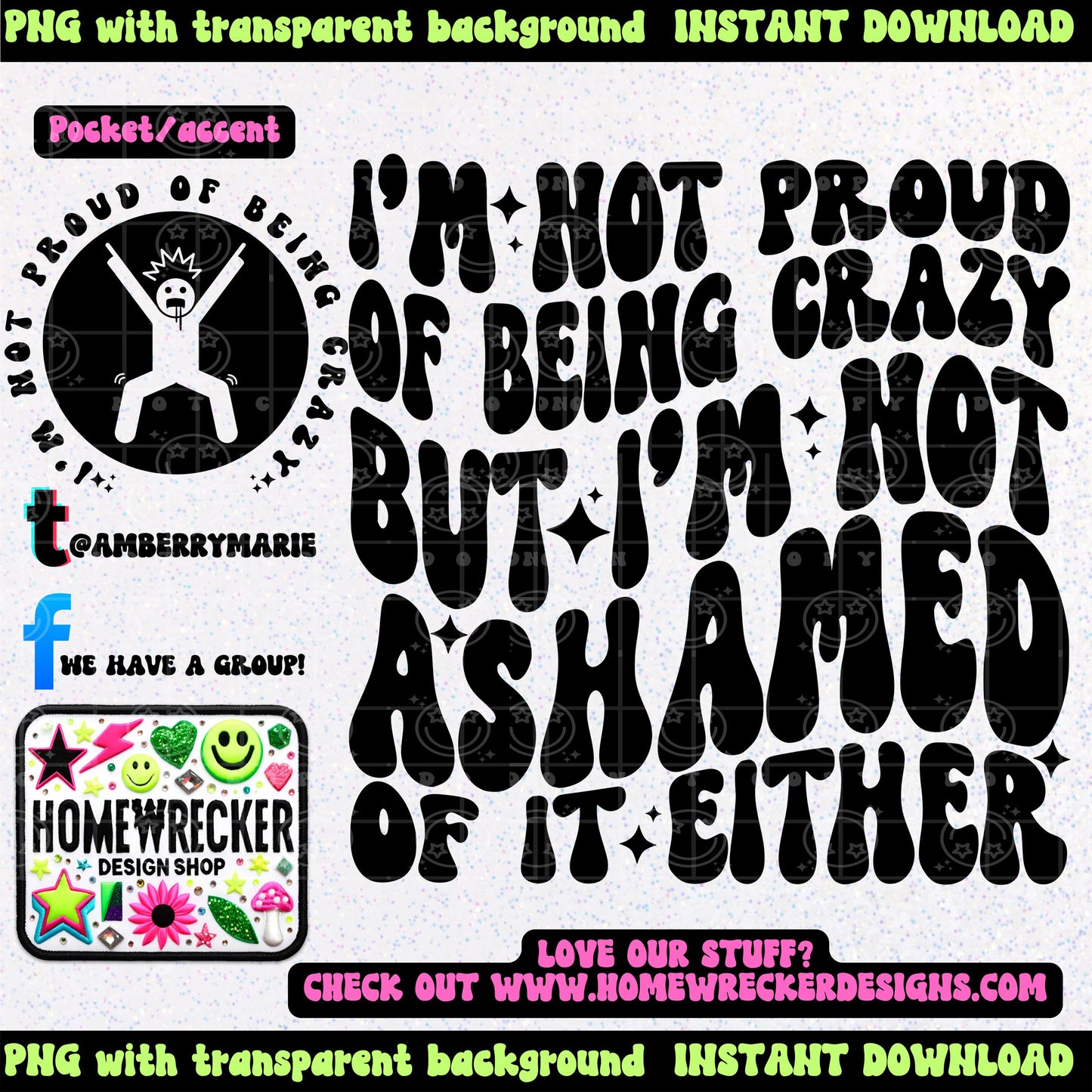 I am not proud of being crazy but I'm not ashamed either | Wavy Design, Front Pocket, Snarky PNG