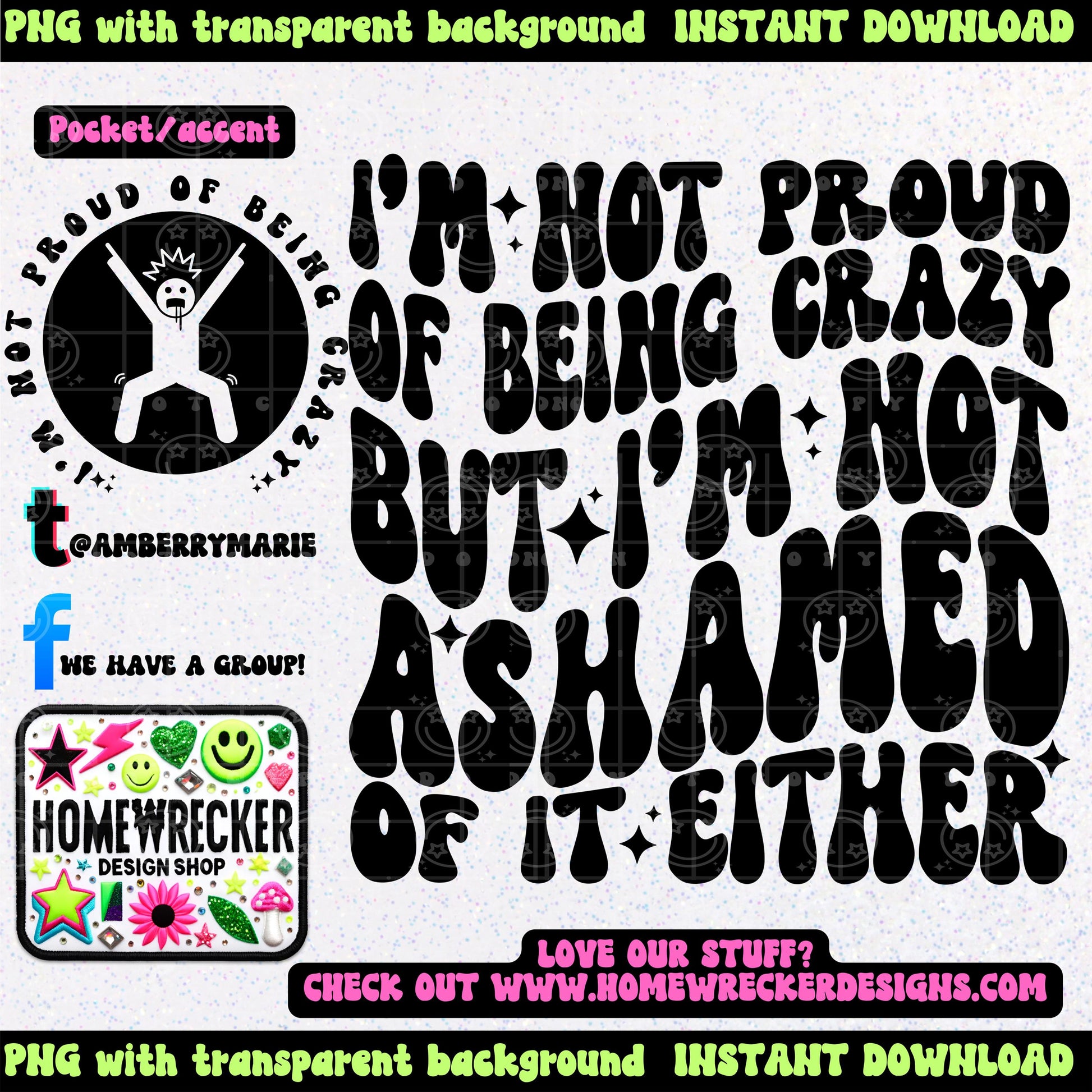 I am not proud of being crazy but I'm not ashamed either | Wavy Design, Front Pocket, Snarky PNG