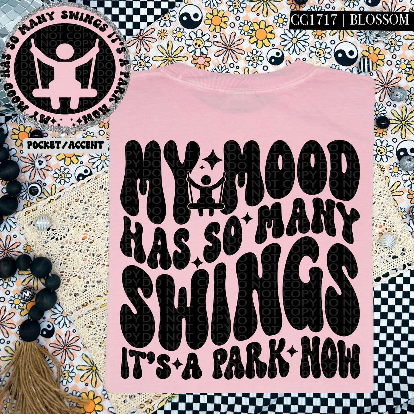 My mood has so many swings it's a park now | Wavy Design, Front Pocket, Snarky PNG