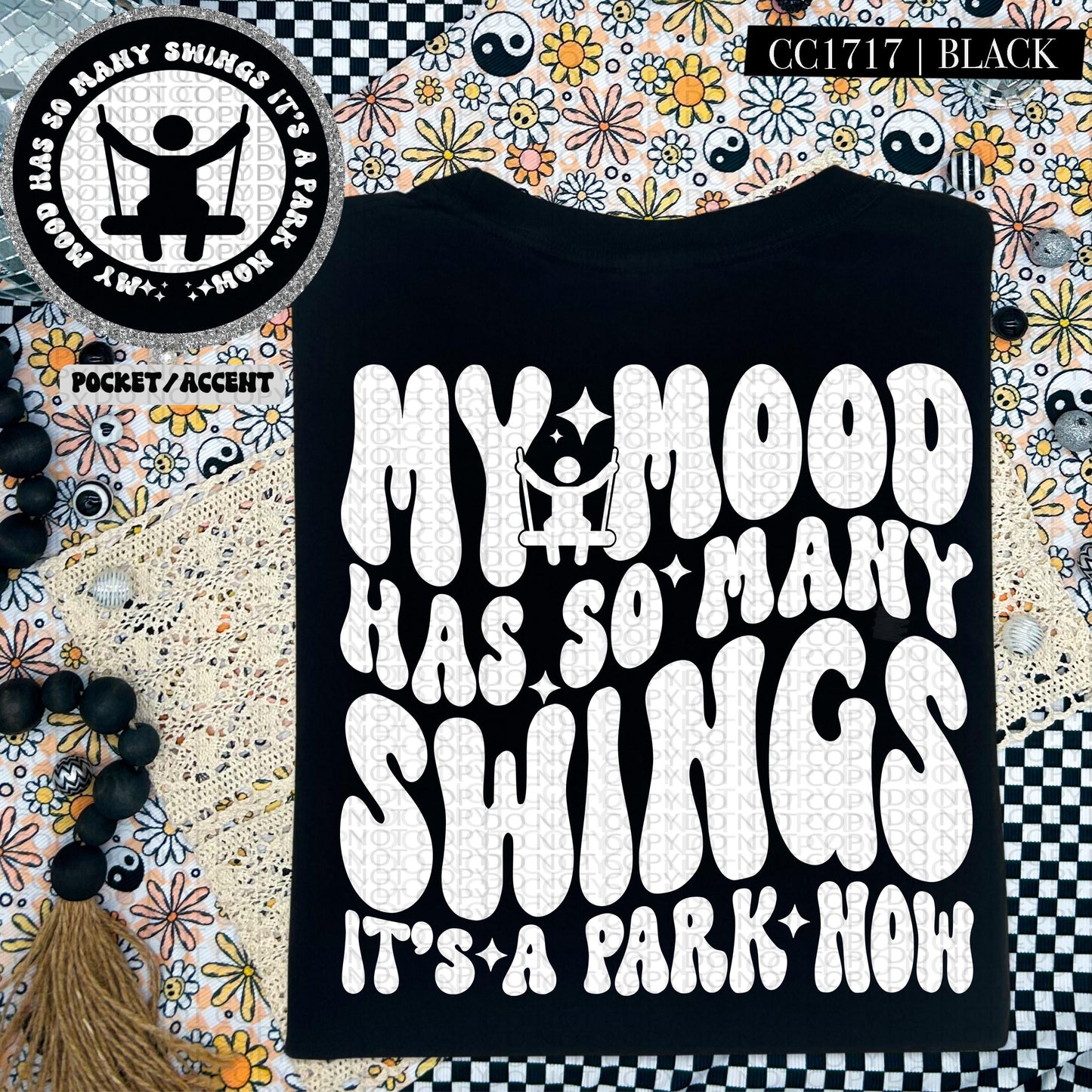 My mood has so many swings it's a park now | Wavy Design, Front Pocket, Snarky PNG