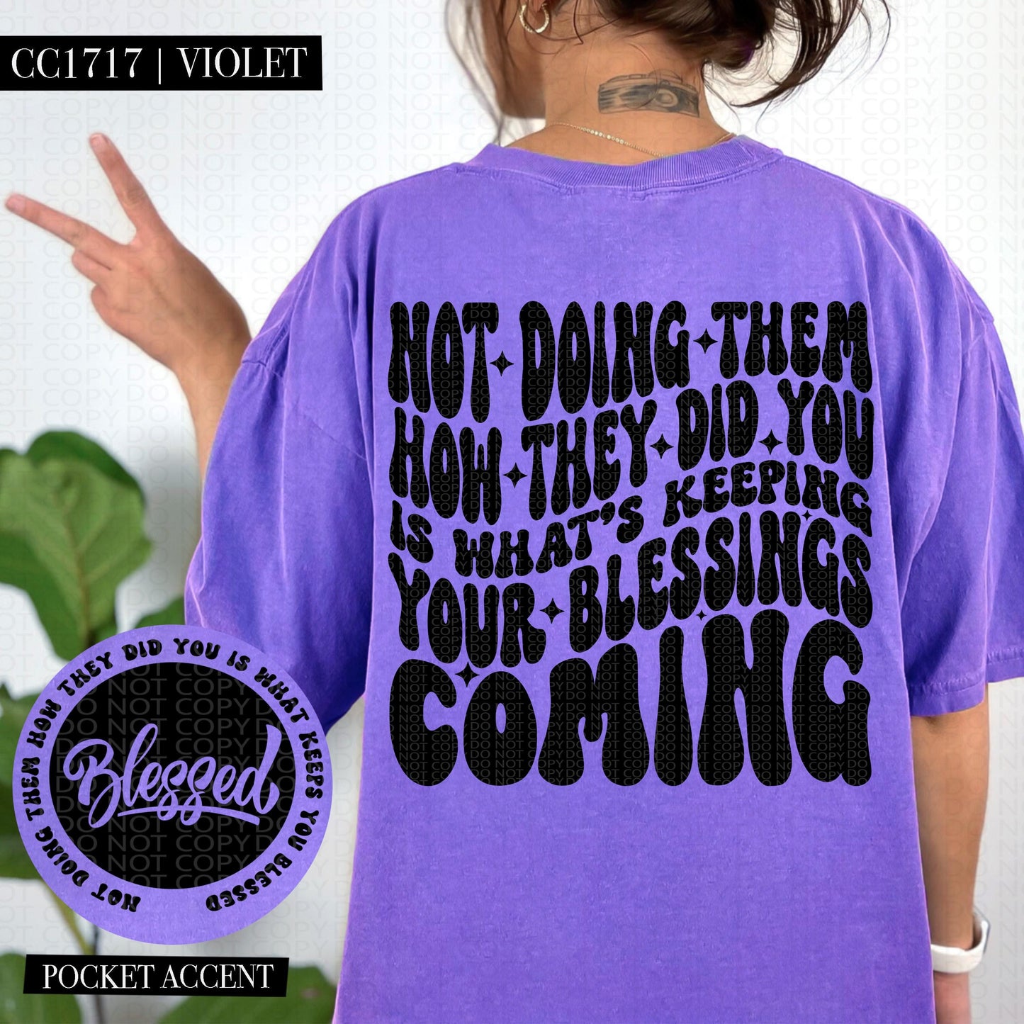 Not doing them the way they did you is what's keeping your blessings coming | Wavy Design, Front Pocket, Snarky PNG