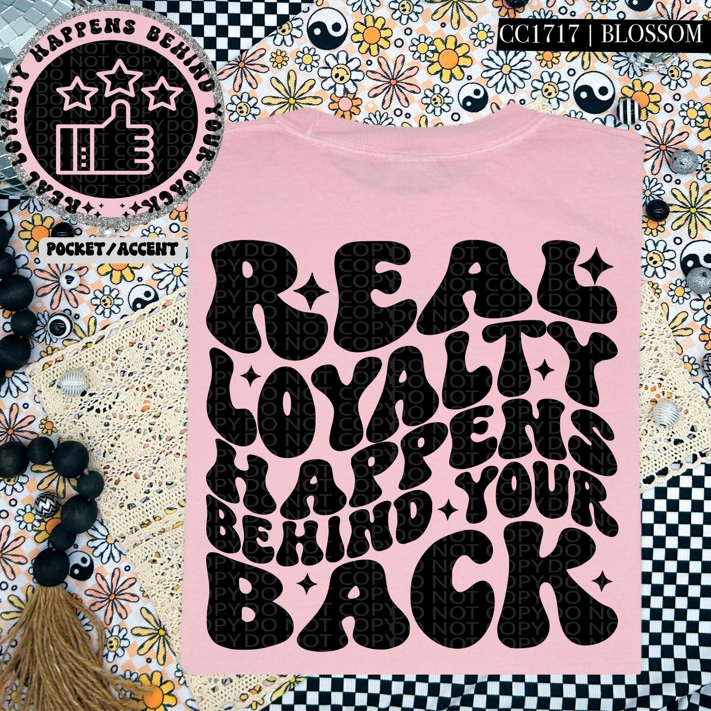 Real Loyalty Happens Behind Your Back | Wavy Design, Front Pocket, Snarky PNG