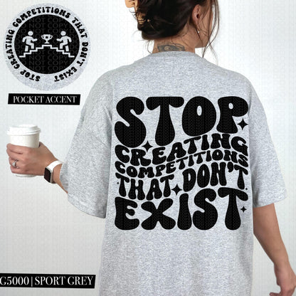 Stop creating competitions that don't exist | Wavy Design, Front Pocket, Snarky PNG