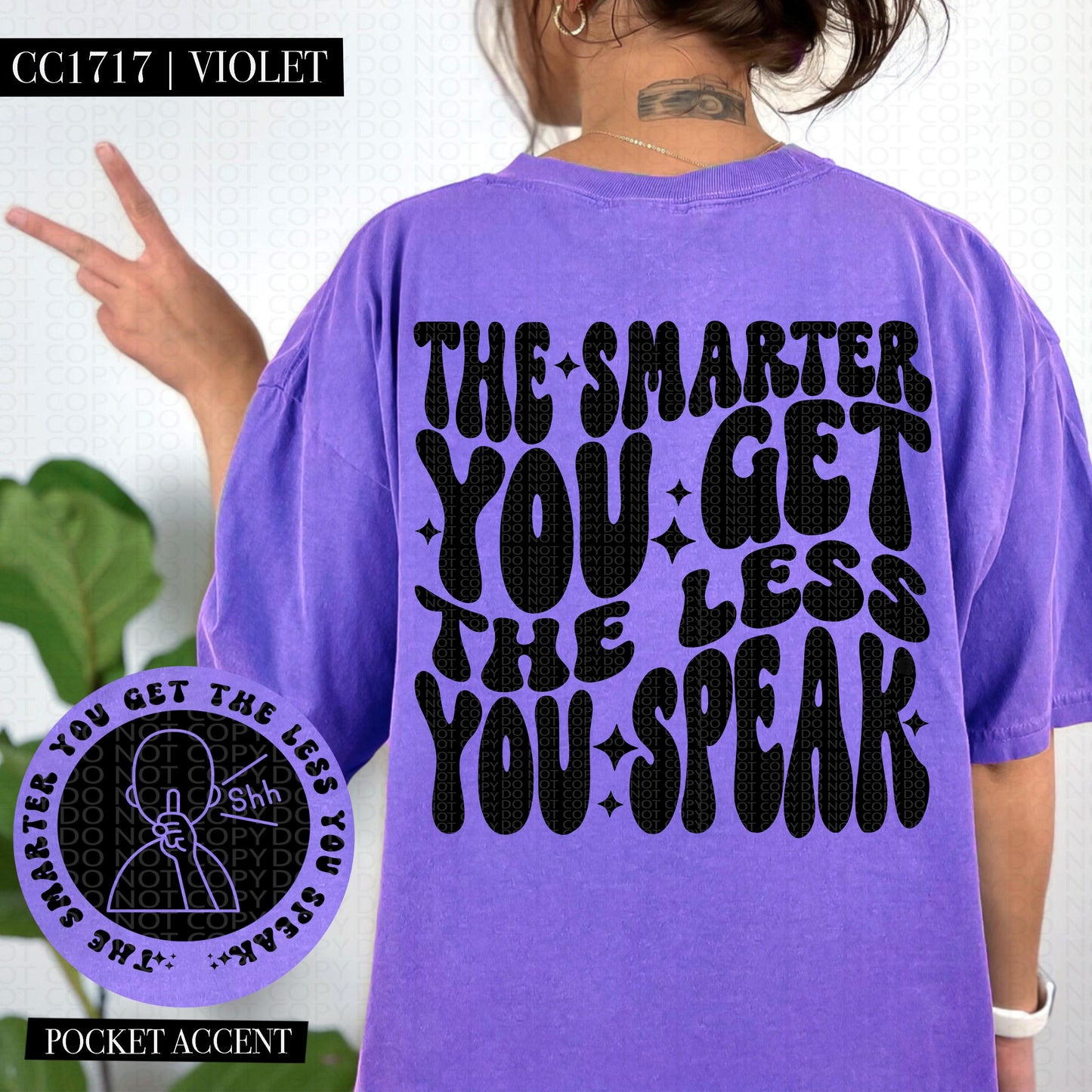 The smarter you get the less you speak | Wavy Design, Front Pocket, Snarky PNG