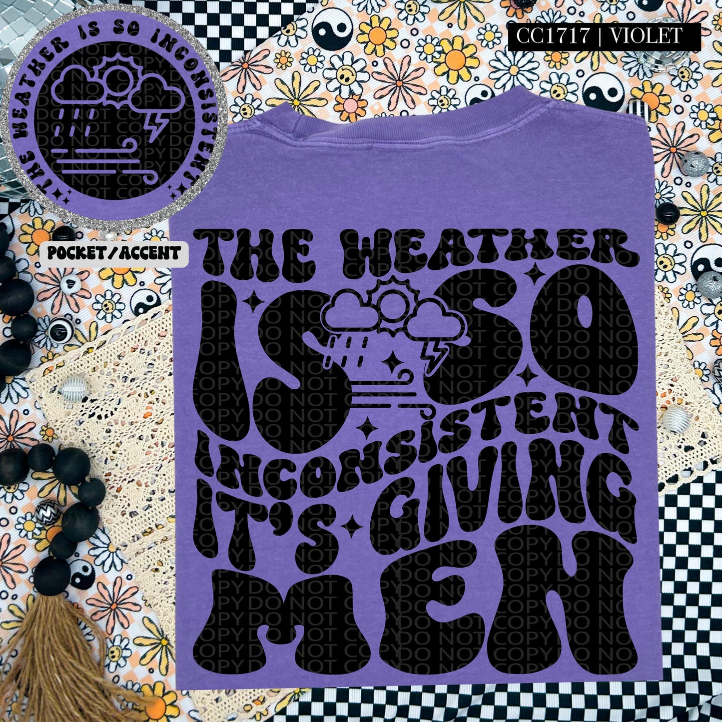 The weather is so inconsistent it's giving men | Wavy Design, Front Pocket, Snarky PNG