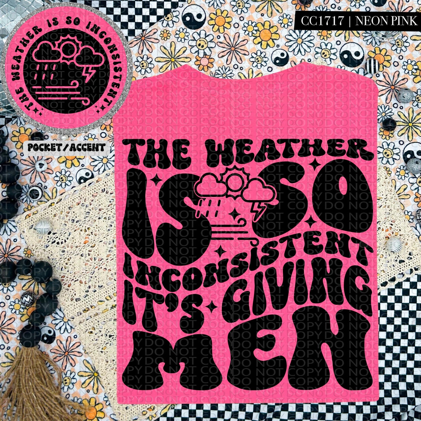 The weather is so inconsistent it's giving men | Wavy Design, Front Pocket, Snarky PNG