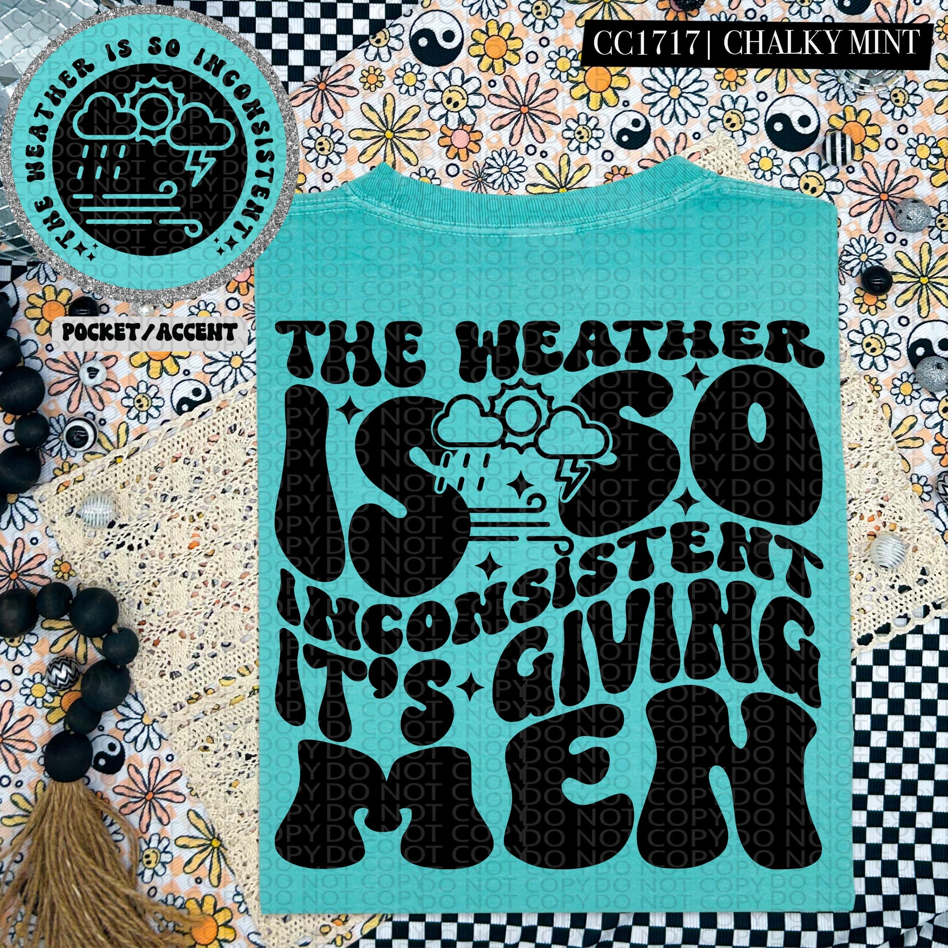 The weather is so inconsistent it's giving men | Wavy Design, Front Pocket, Snarky PNG