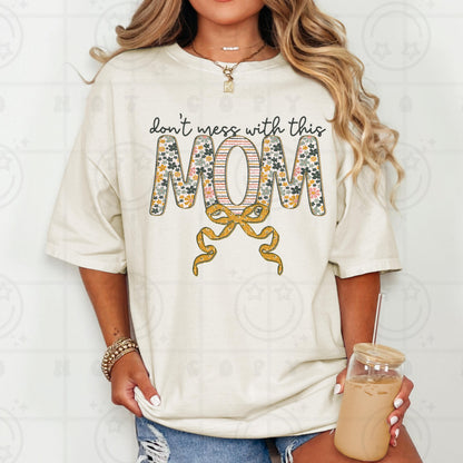 Don't mess with this Mom, typography, PNG digital download