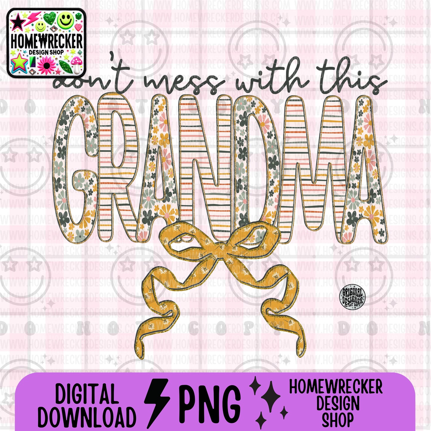 Don't mess with this Grandma, typography, PNG digital download