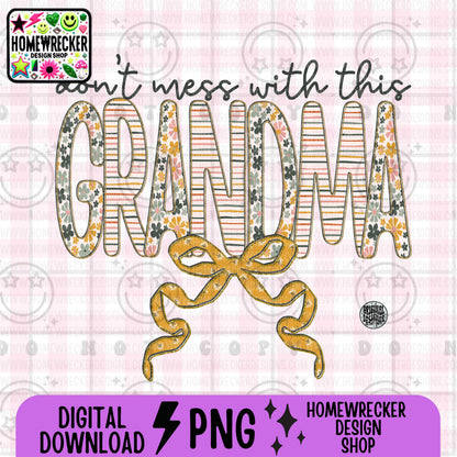 Don't mess with this Grandma, typography, PNG digital download