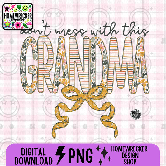 Don't mess with this Grandma, typography, PNG digital download