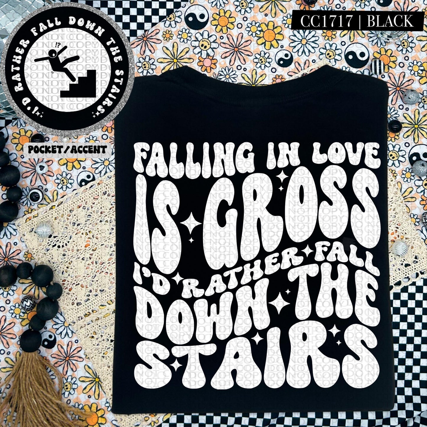 Falling in love is gross I'd rather fall down the stairs | Wavy Design, Front Pocket, Snarky PNG