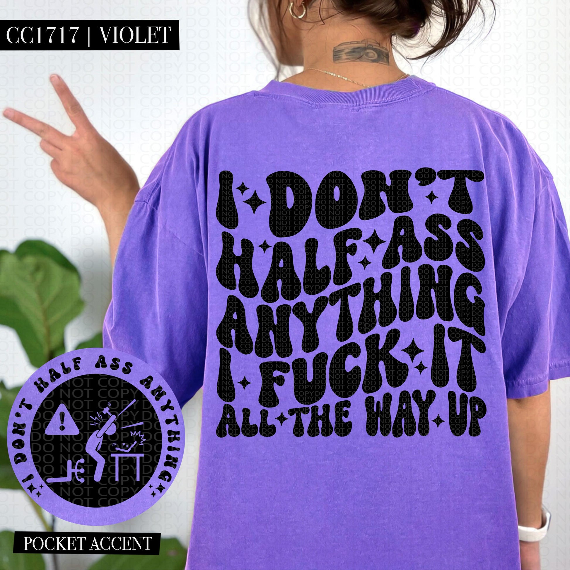 I don't half ass anything I fuck it all the way up | Wavy Design, Front Pocket, Snarky PNG