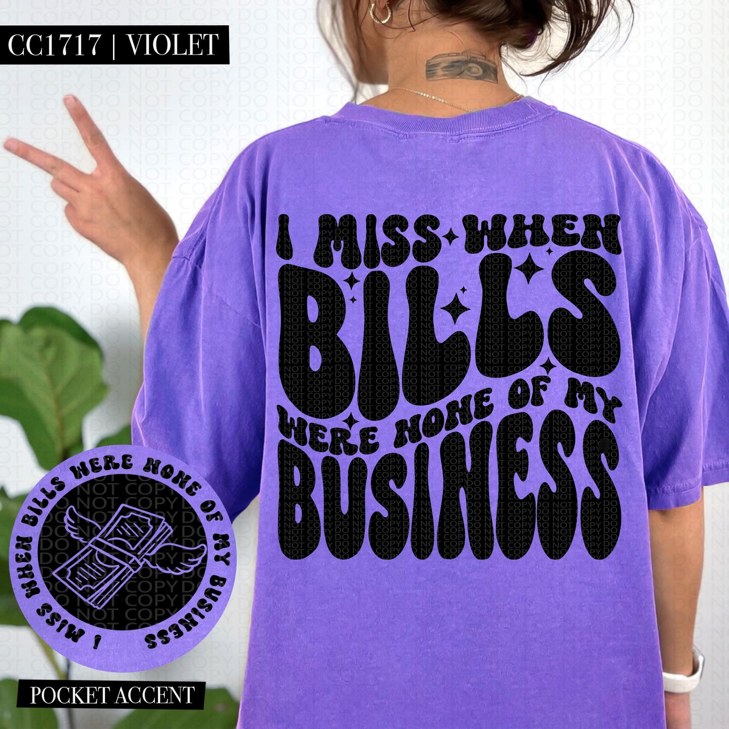 I miss when bills were none of my business | Wavy Design, Front Pocket, Snarky PNG