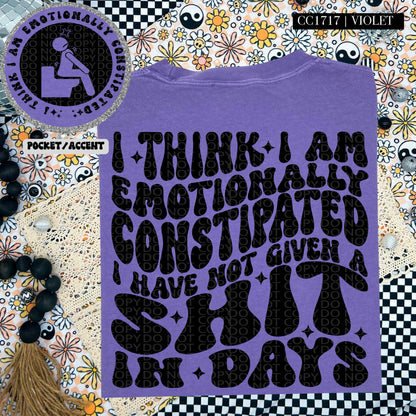 I think I am emotionally constipated | Wavy Design, Front Pocket, Snarky PNG