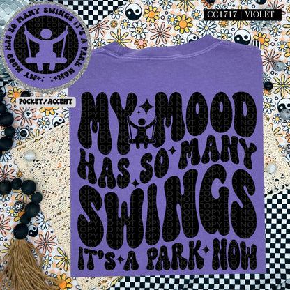 My mood has so many swings it's a park now | Wavy Design, Front Pocket, Snarky PNG