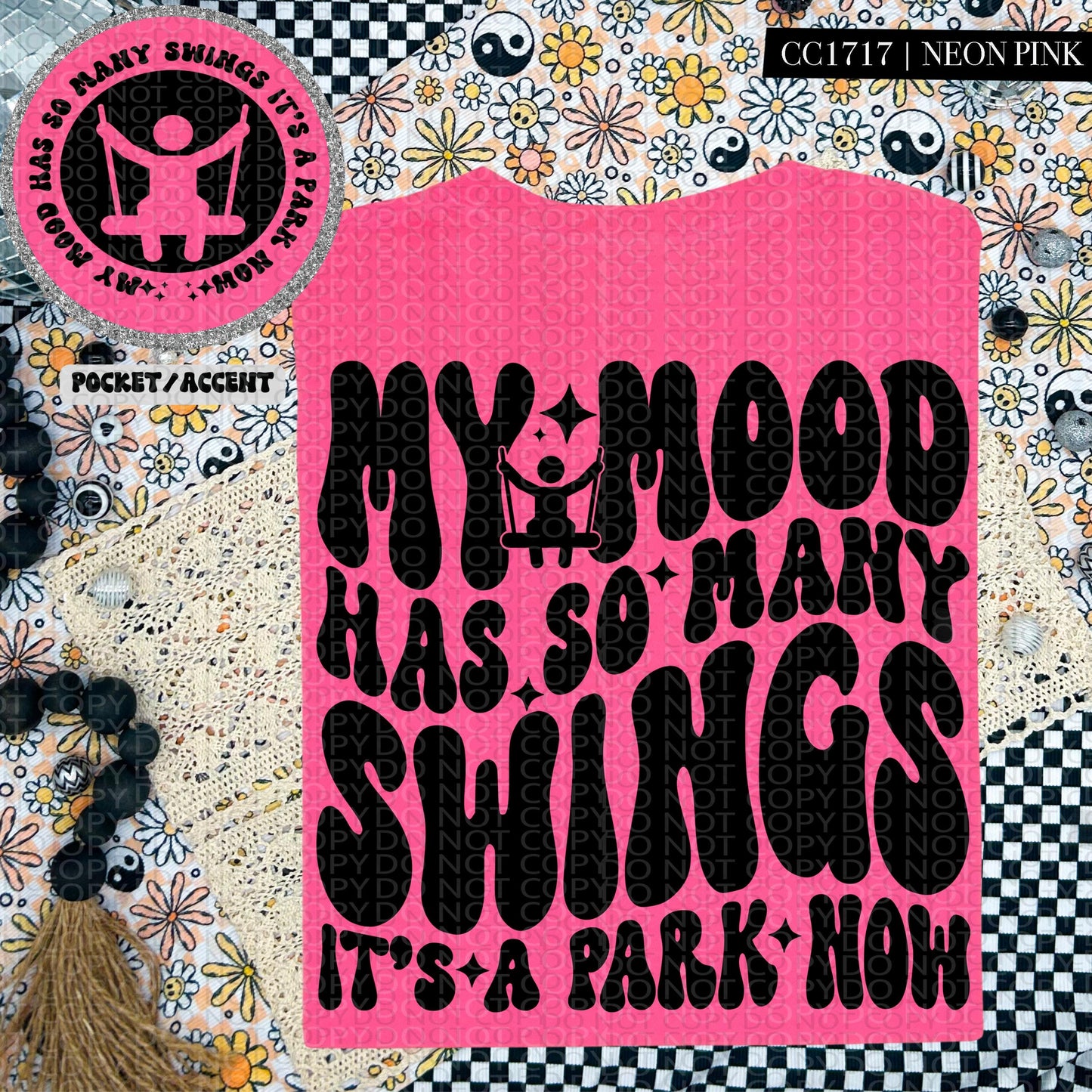 My mood has so many swings it's a park now | Wavy Design, Front Pocket, Snarky PNG