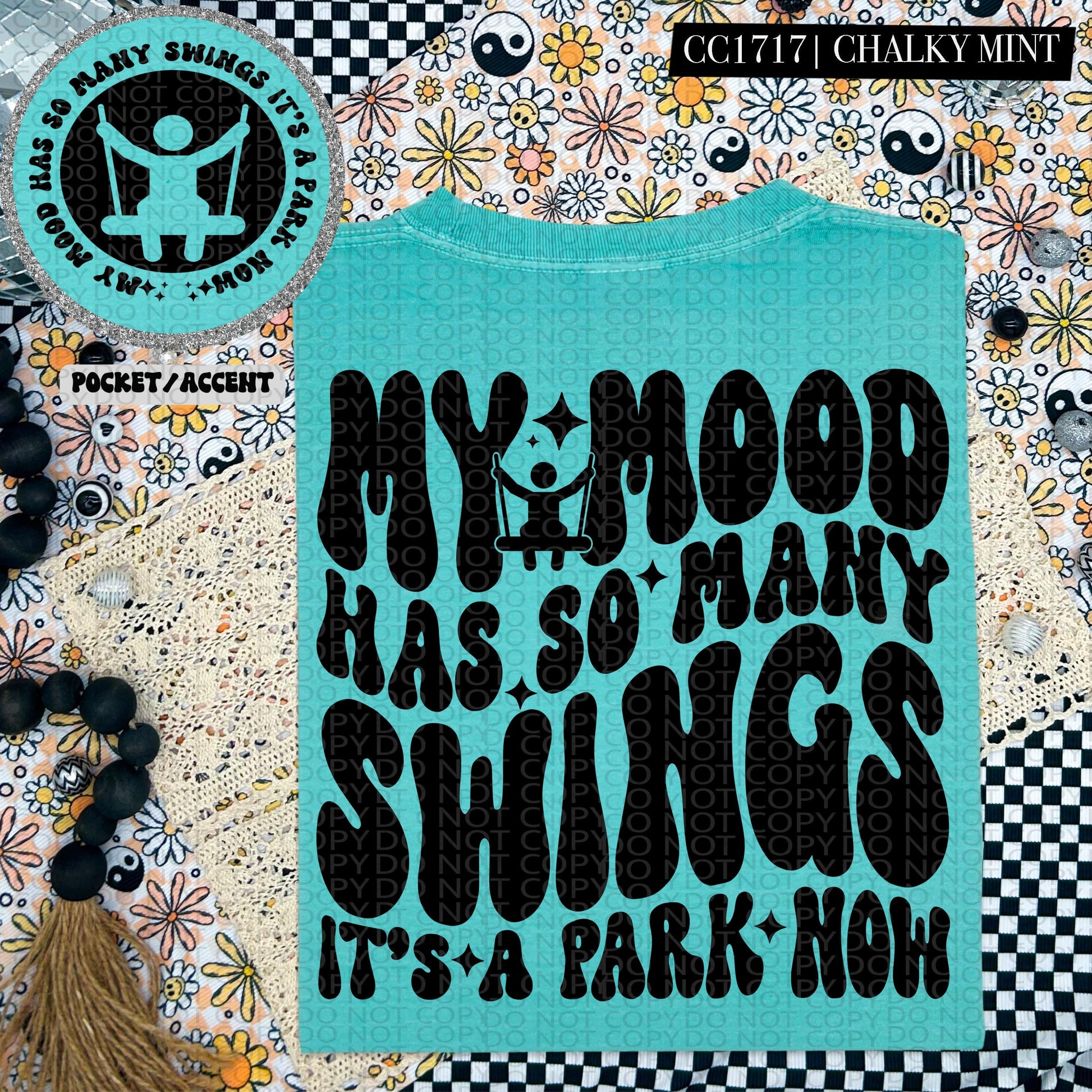 My mood has so many swings it's a park now | Wavy Design, Front Pocket, Snarky PNG