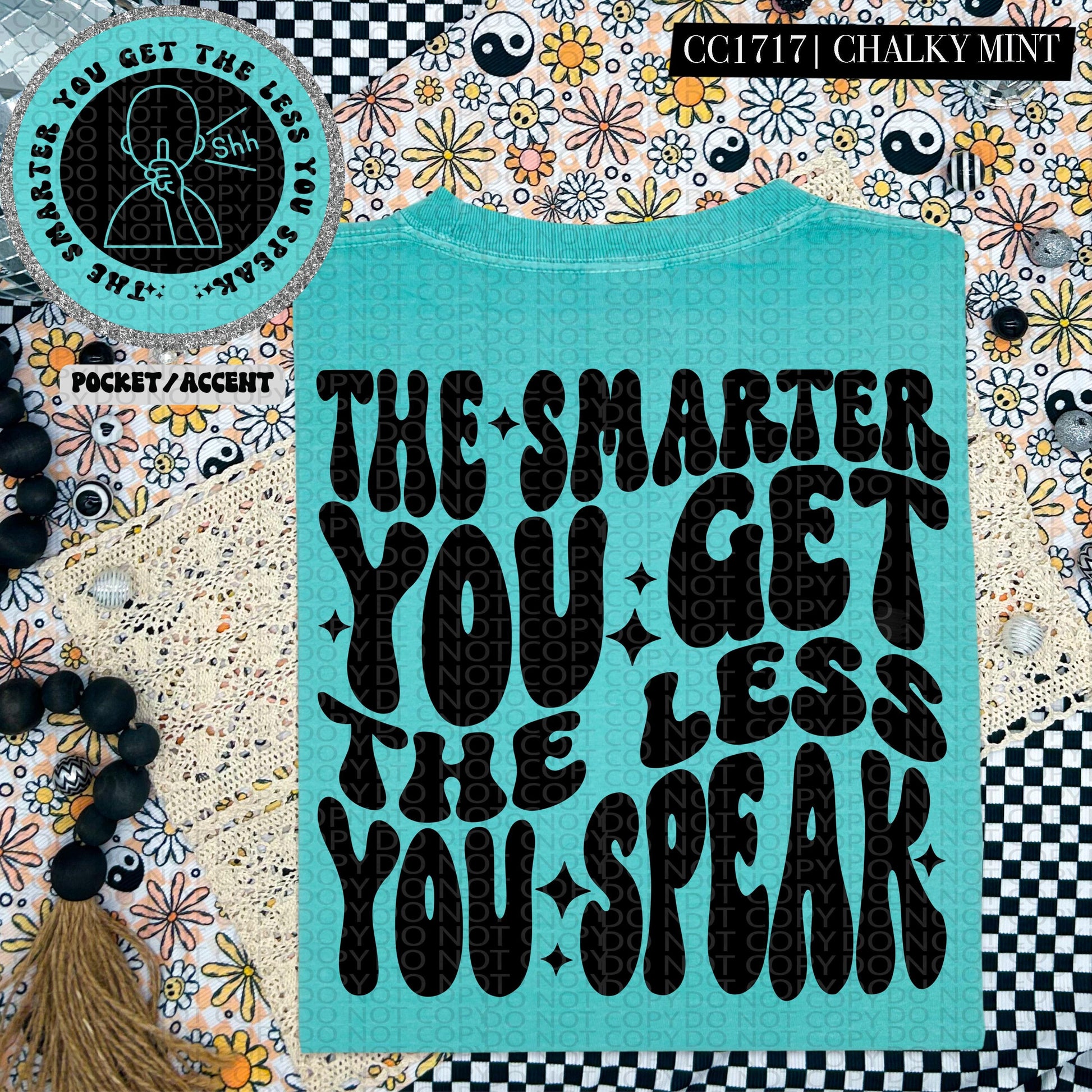 The smarter you get the less you speak | Wavy Design, Front Pocket, Snarky PNG