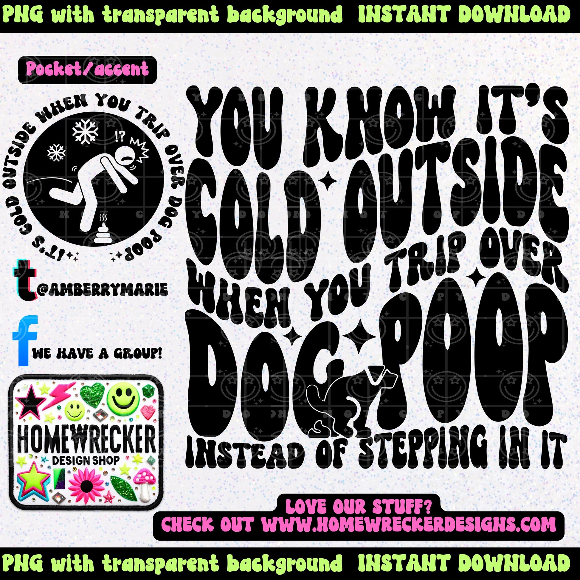 You know it's cold outside when you trip over dog poop Instead of stepping in it | Wavy Design, Front Pocket, Snarky PNG