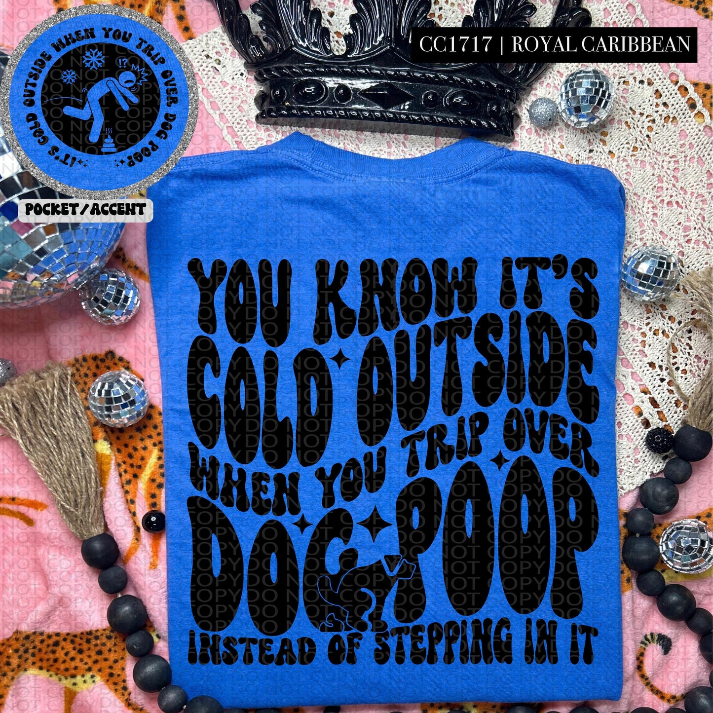 You know it's cold outside when you trip over dog poop Instead of stepping in it | Wavy Design, Front Pocket, Snarky PNG