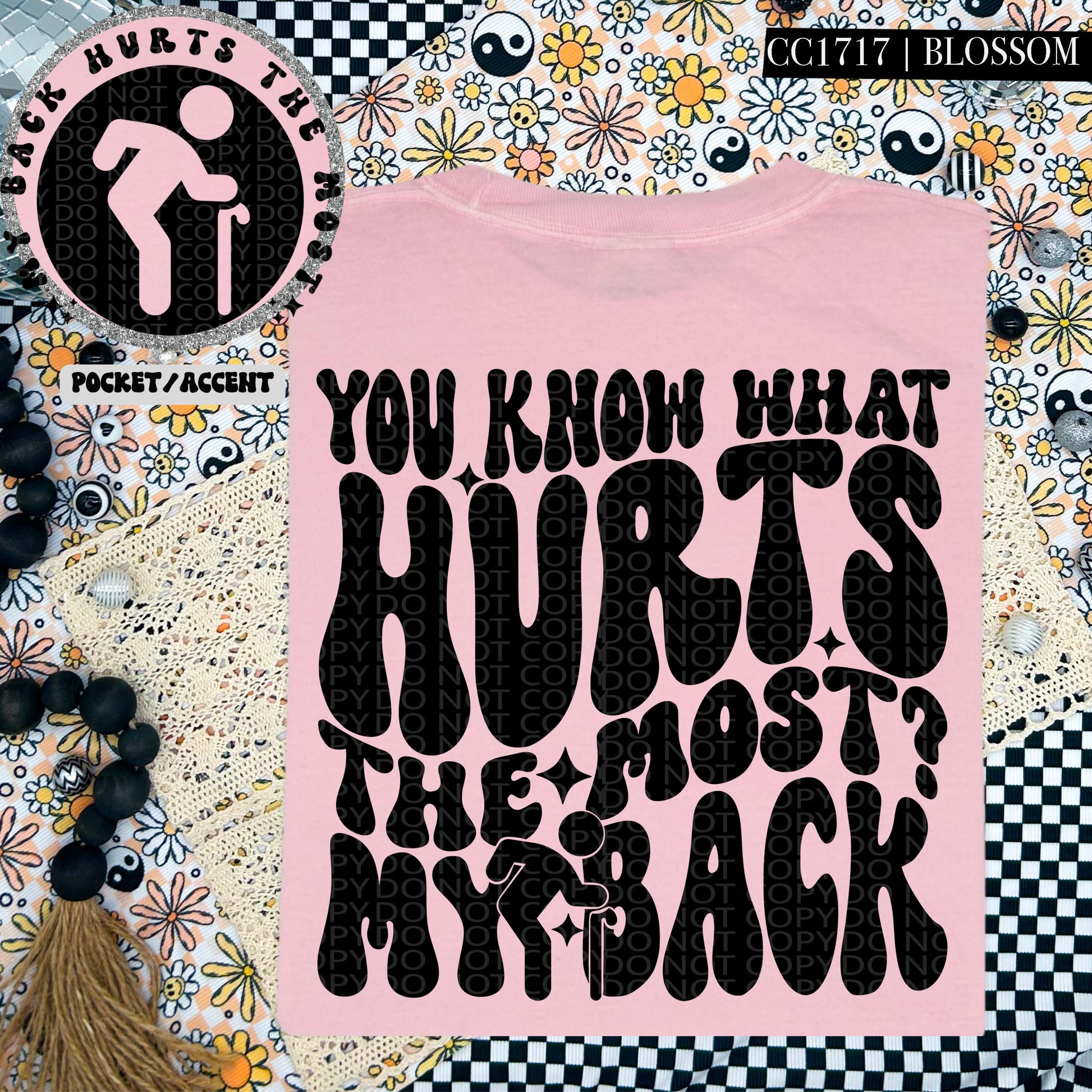 You know what hurts the most? My back | Wavy Design, Front Pocket, Snarky PNG