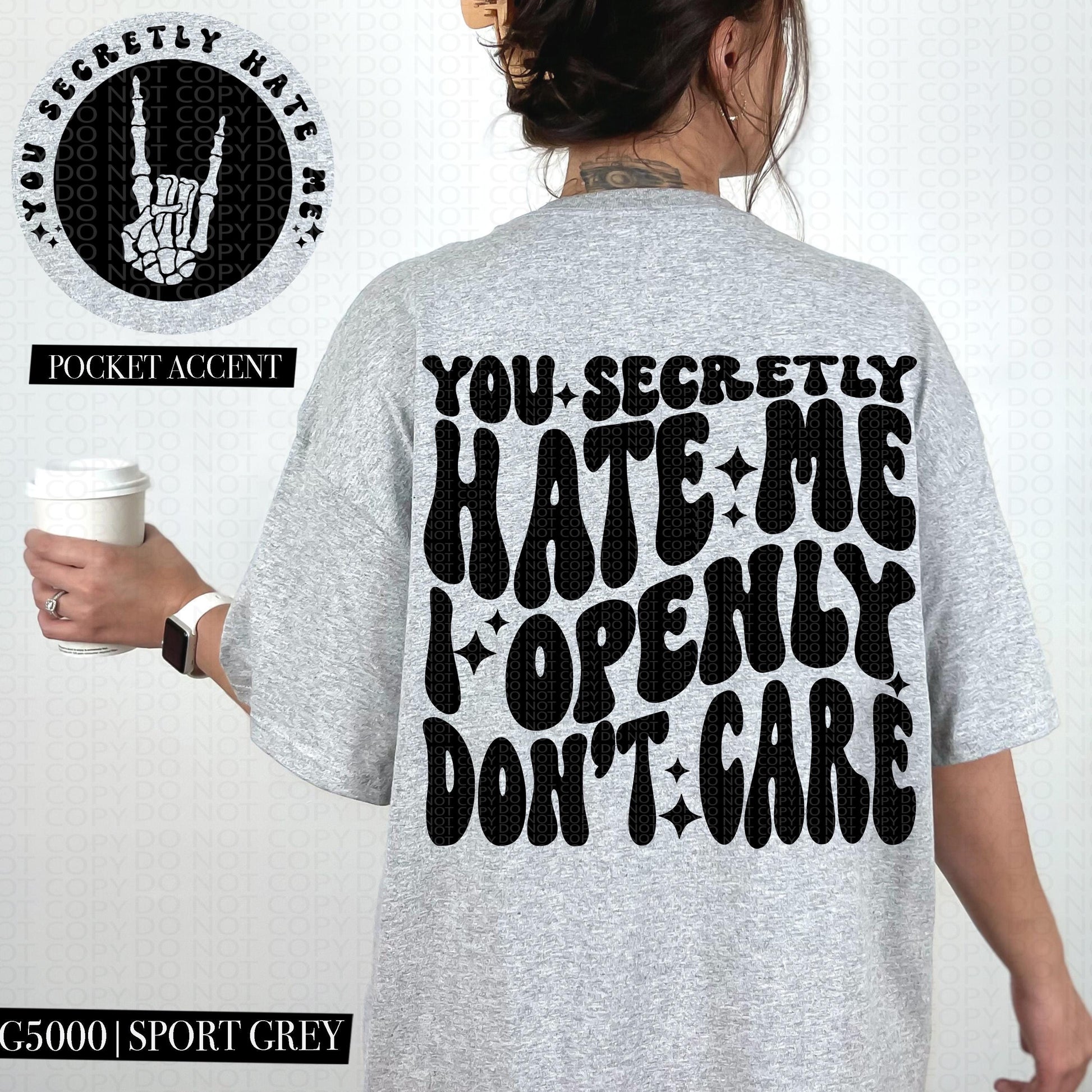 You secretly hate me I openly don't care | Wavy Design, Front Pocket, Snarky PNG
