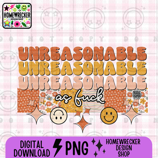 Unreasonable as fuck PNG digital download