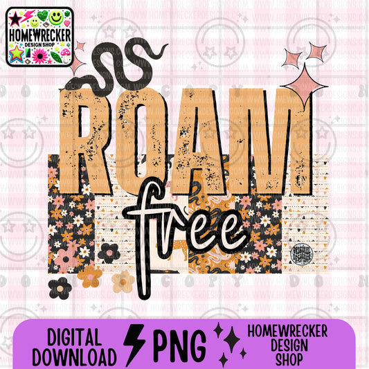 Roam Free PNG Digital Download | Western Boho Patchwork Sublimation | Grunge Distressed Text | Retro Snake Floral PNG for T-Shirts