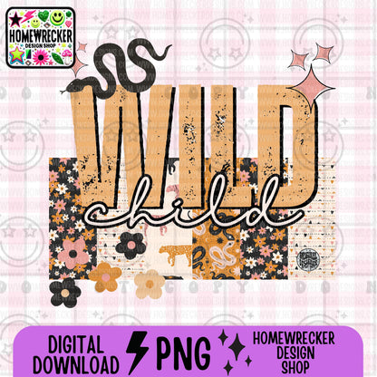 Wild Child PNG Digital Download | Western Boho Patchwork Sublimation | Grunge Distressed Text | Retro Snake Floral PNG for T-Shirts