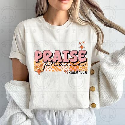 Praise PNG, Groovy Bible Verse Digital File, Psalm 150:6, Retro PNG, Faith Sublimation Design, Christian Shirt PNG