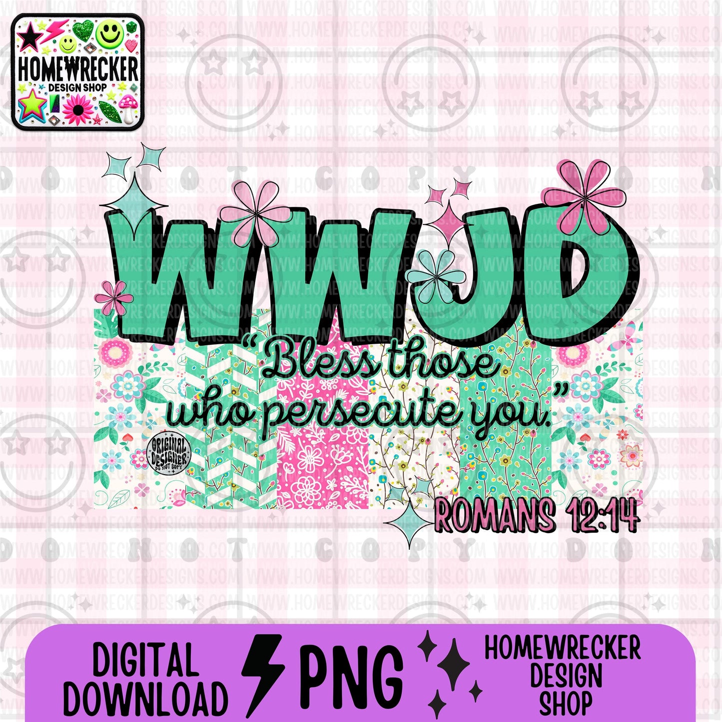 WWJD Bless those who persecute you PNG Christian Sublimation Design Scripture Bible Verse png Retro Floral Jesus PNG Digital Download