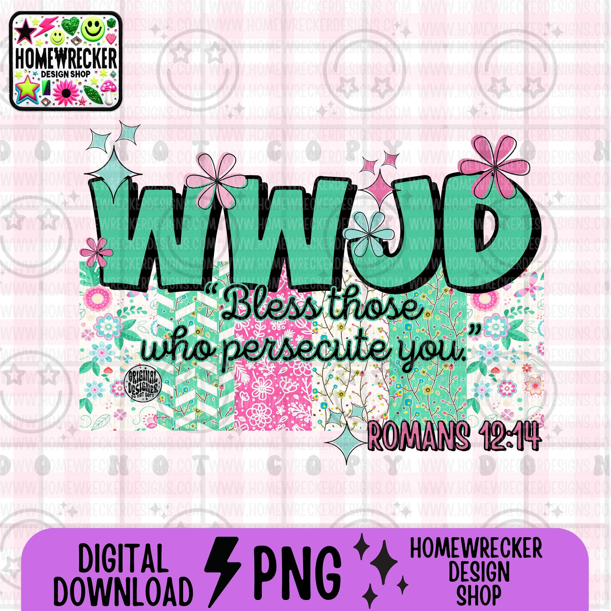 WWJD Bless those who persecute you PNG Christian Sublimation Design Scripture Bible Verse png Retro Floral Jesus PNG Digital Download