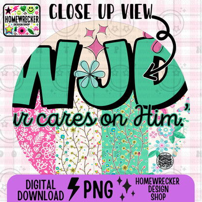 WWJD cast your cares on Him PNG Christian Sublimation Design Scripture Bible Verse png Retro Floral Jesus PNG Digital Download