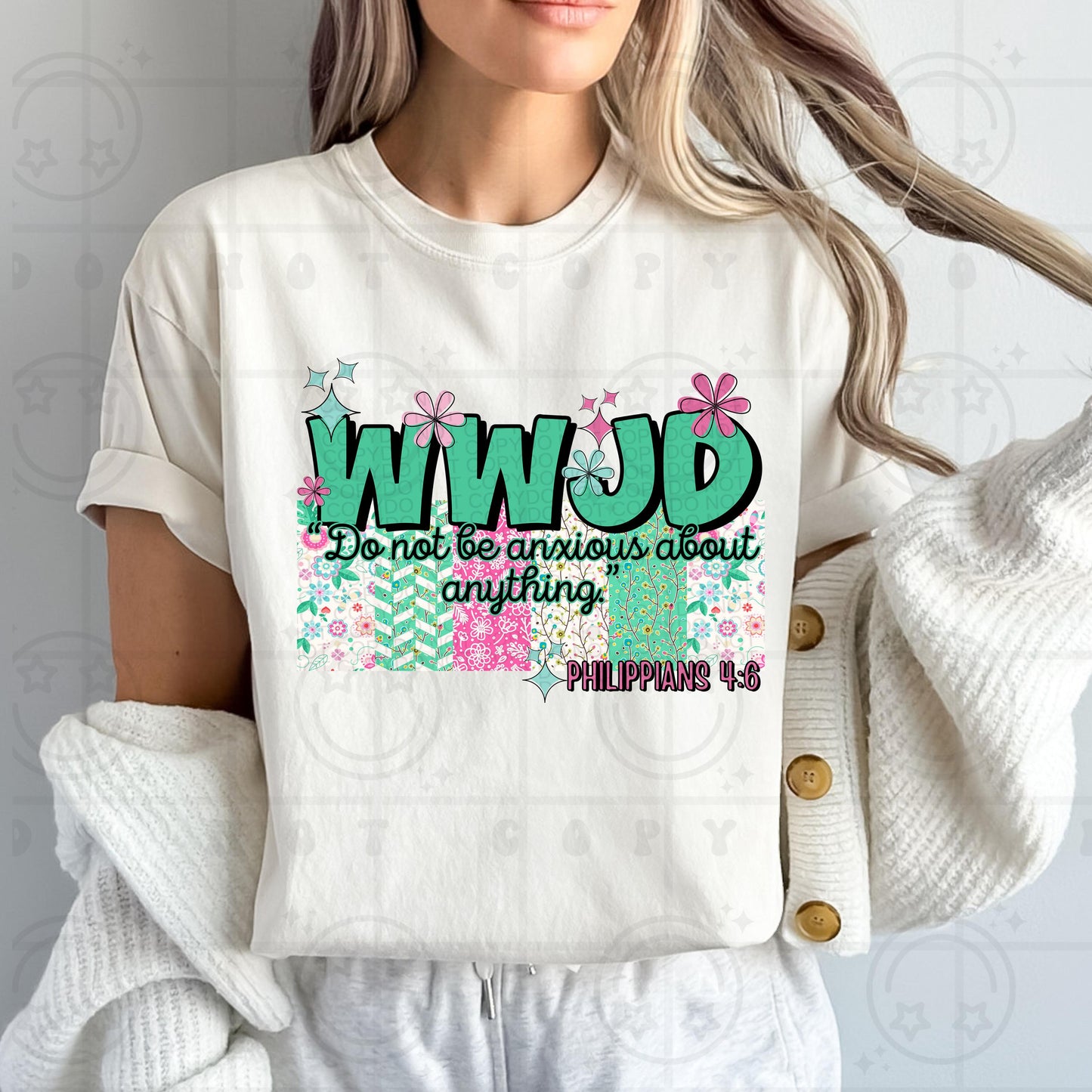 WWJD Do not be anxious PNG Christian Sublimation Design Scripture Bible Verse png Retro Floral Jesus PNG Digital Download