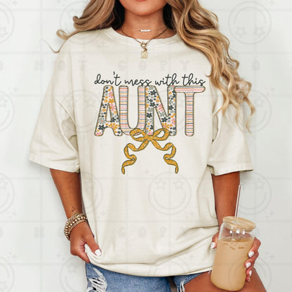 Don't mess with this Aunt, typography, PNG digital download