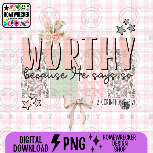 Worthy PNG | Easter Faith digital download
