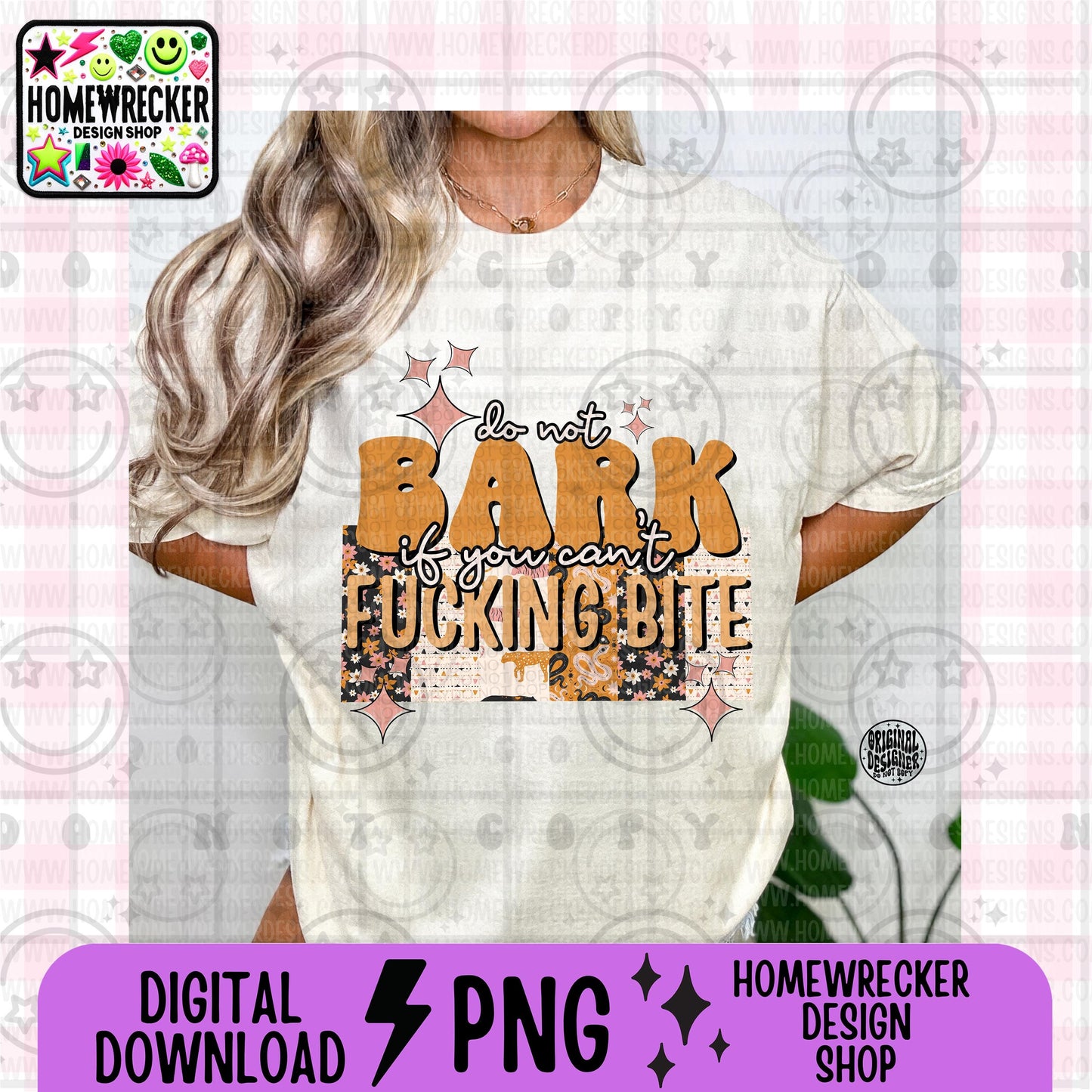 Do not Bark if you can't bite PNG digital download