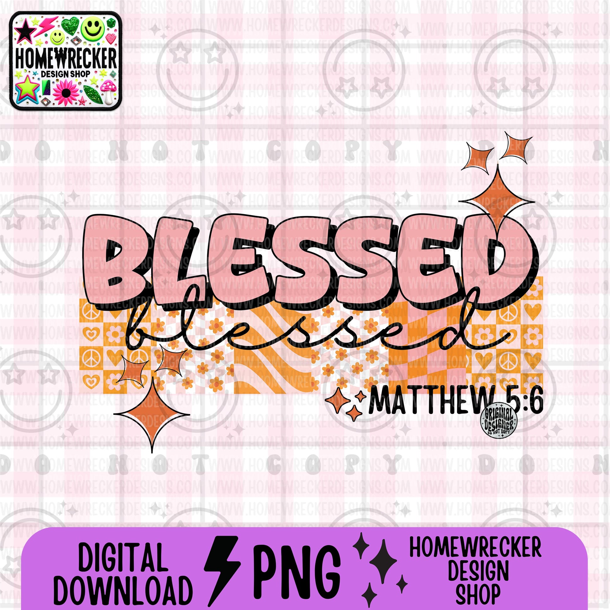 Blessed PNG, Groovy Bible Verse Digital File, Matthew 5:6, Retro PNG, Faith Sublimation Design, Christian Shirt PNG