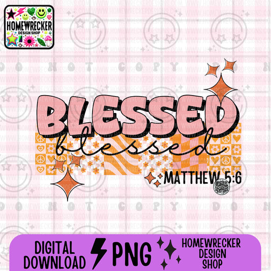 Blessed PNG, Groovy Bible Verse Digital File, Matthew 5:6, Retro PNG, Faith Sublimation Design, Christian Shirt PNG