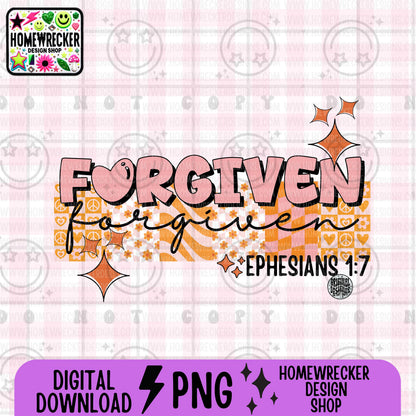 Forgiven PNG, Groovy Bible Verse Digital File, Ephesians 1:7, Retro PNG, Faith Sublimation Design, Christian Shirt PNG